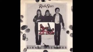 Radio Stars- Dirty Pictures B/W Sail Away