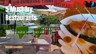 5 Must-Try Restaurants in Nassau Bahamas