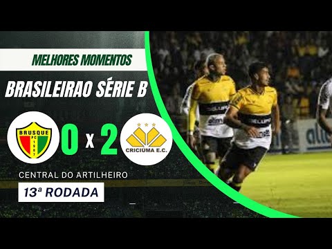 Brasileirão Série B Brusque 0 x 2 Criciúma confira os melhores momentos