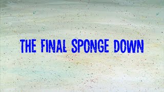 The Final Sponge Down (HD) -  SpongeBob Countdown [MY CREATION]