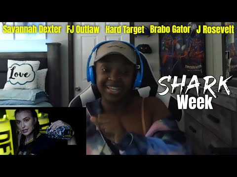 Shark Week - Savannah Dexter, FJ Outlaw,  Hard Target,  Brabo Gator,  J Rosevelt  | REACTION🔥