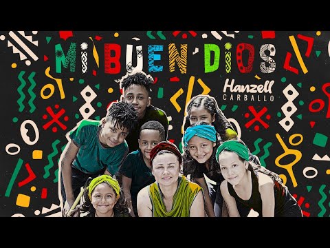Mi Buen Dios - Hanzell Carballo (Video Oficial)