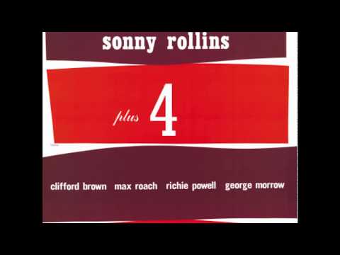 Sonny Rollins - Plus 4 (1956) (Full Album)