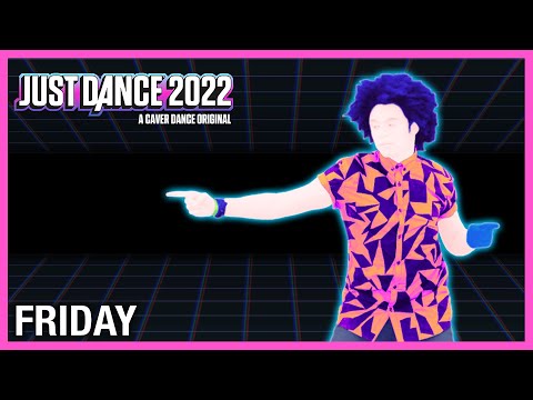 Just Dance 2022: Friday (Dopamine Re-edit) by Riton, Nightcrawlers ft. Mafusa | Fanmade Mashup