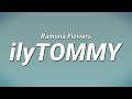 IlyTOMMY Ramona Flowers Lyrics