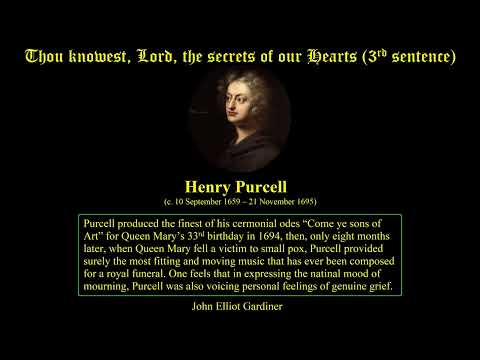 Thou knowest, Lord, the secrets of our Hearts. Henry Purcell. Monteverdi Choir. John Elliot Gardiner