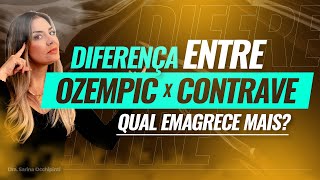 Diferença entre Ozempic e Contrave  - Qual emagrece mais ?