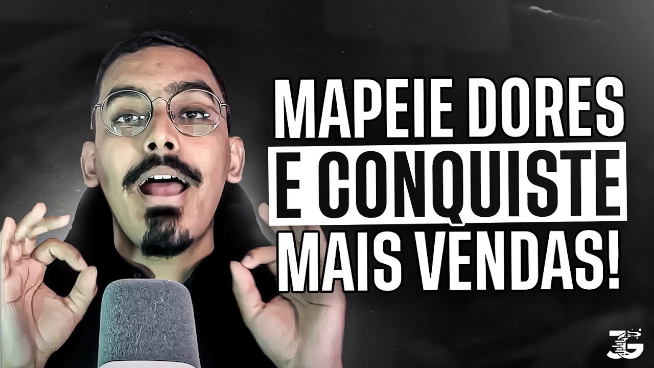 Como Mapear as Dores do Cliente para Construir um Funil de Vendas Poderoso
