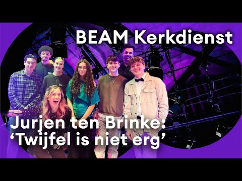 Hoe word je gelovig? Met Jurjen ten Brinke - BEAM Kerkdienst #110 - Kersteditie