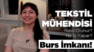 Tekstil Mühendisi Nasıl Olunur? Ne İş Yapar? | Konuğun Biri B21