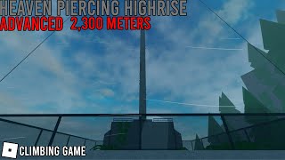 [Advanced] Heaven Piercing Highrise Guide + All flag locations - Roblox Climbing Game
