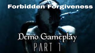 Forbidden Forgiveness:Demo How Scary This Game is So Creepy