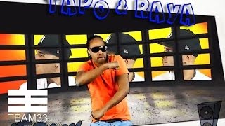 Tapo &amp; Raya - Bomba (Official Video)