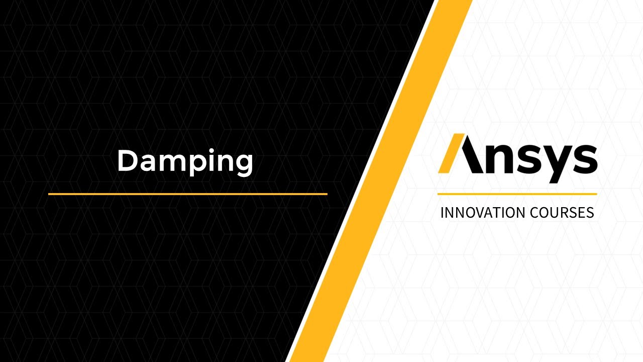 Damping Effects — Course Overview