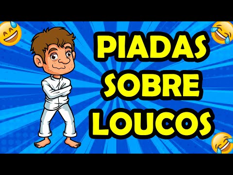 PIADAS SOBRE LOUCOS - HUMORISTA THIAGO DIAS