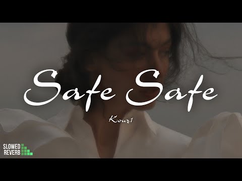 KOUZ1 - SAFE SAFE ( VAN GOGH ) [ Slowed & Reverb ]