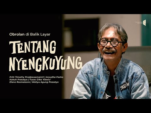 Film Pendek - NYENGKUYUNG (2021) | Di Balik Layar