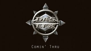 Das EFX - Comin&#39; Thru