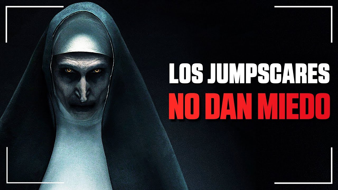 LOS JUMPSCARES NO DAN MIEDO