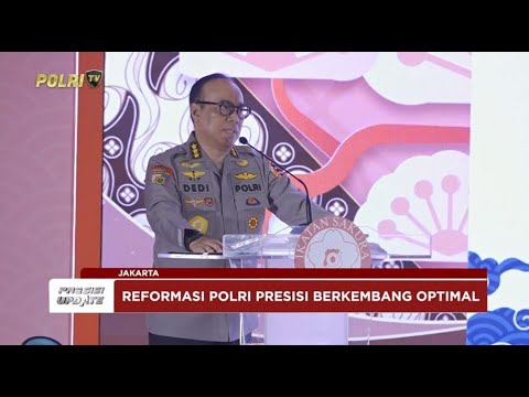 PRESISI UPDATE: IRWASUM POLRI TEKANKAN PENTINGNYA PERKUAT REFORMASI POLRI 28/05/25 20.30
