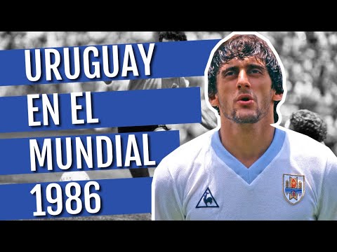 Uruguay at the 1986 World Cup: They return to the World Cup and suffer the worst defeat in their ...