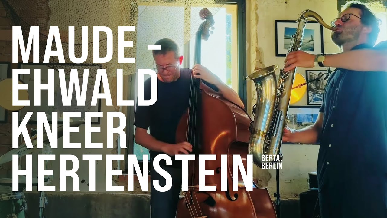 MAUDE - Ehwald Kneer Hertenstein @ Jazzwerkstatt Peitz | LIVE FROM BERLIN