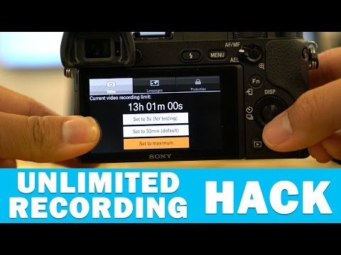 How to Unlock Unlimited Recording on Sony a6300, a7SII, a7RII