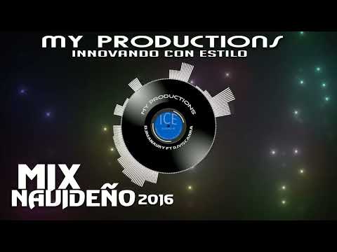 Mix Navideño  2016  MYProductions  ICE - DjManaury Ft DjViscarra