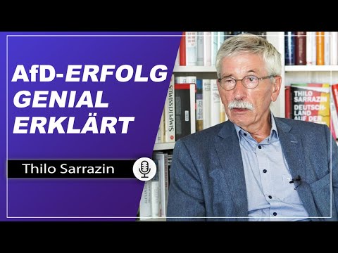 Warum ist die AfD so erfolgreich? Deutschland auf der schiefen Bahn – Thilo Sarrazin (08/2024)