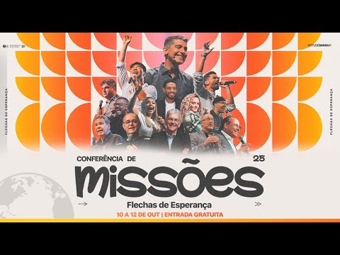 Conferência de Missões 2025 | Dia 01 #aovivo