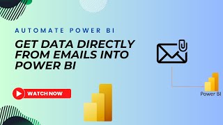 Read Email Attachments Directly from Power BI | Automate your Weekly/Monthly Reports | MiTutorials