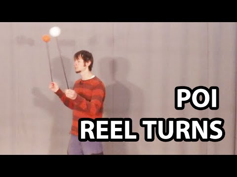 Reel Turns for Poi (Basic Poi Spinning Tutorial)