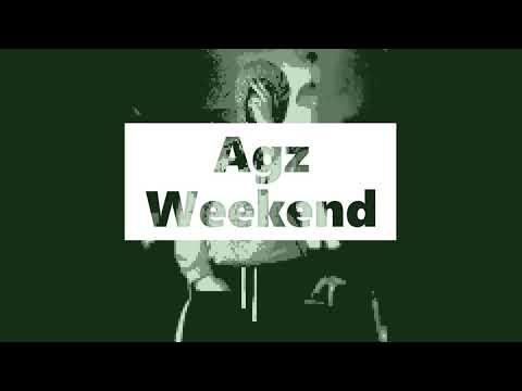 Agz - Weekend