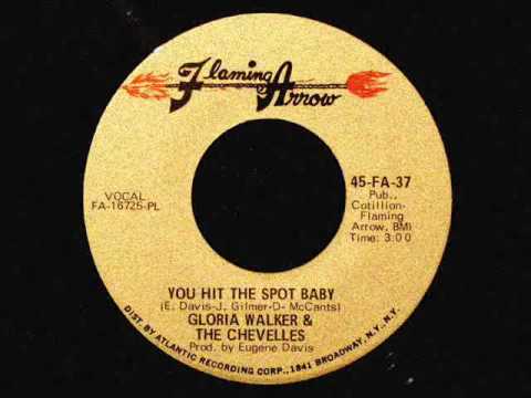 Gloria Walker & the Chevelles - You hit the spot baby