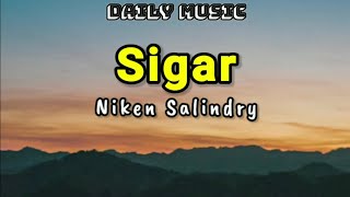 Download lagu Sigar | Niken Salindry [Lirik Lagu] mp3