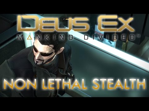 Deus Ex Mankind Divided - Non lethal stealth [PC]