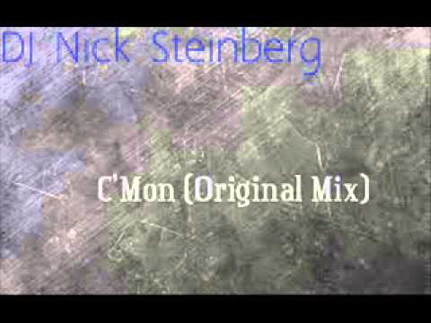 DJ Nick Steinberg -C'mon (Original Mix) 2014