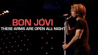 Bon Jovi - These Arms Are Open All Night (Subtitulado)