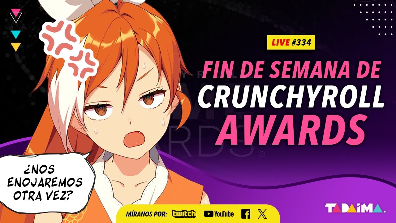 Tadaima LIVE 334 | ¡Ya vienen los Crunchyroll Anime Awards!