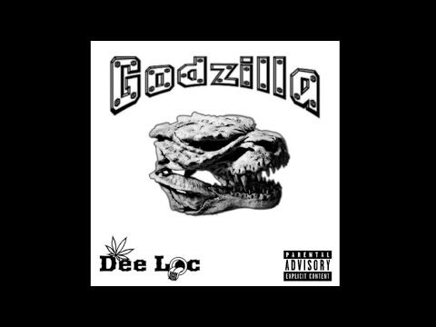 Dee Loc - Godzilla
