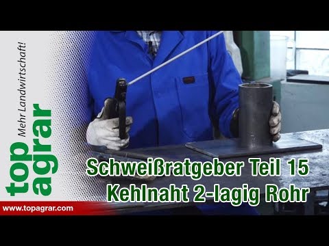 Kehlnaht "horizontal" zweilagig am Rundrohr Teil 15 - Schweißen mit Christoph