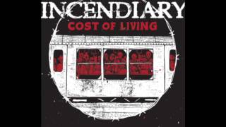 Incendiary - Force of Neglect