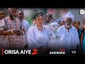 ORISA AIYE 2 By Yetunde Barnabas Muyiwa Ademola Jide Awobona Itele Showing Today