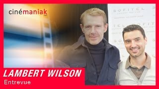 Lambert Wilson: Je voudrais travailler avec Xavier Dolan ★★ Cinémaniak ★★