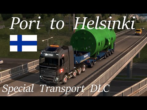 ETS2 Special Transport: Pori to Helsinki
