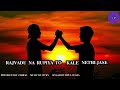 RAJVADU NE RUPIYA KALE NETHI JASE VIPUL SUSRA SONGS GUJARATI VICKY LOFI SONG GUJARATI SLOW MOTION