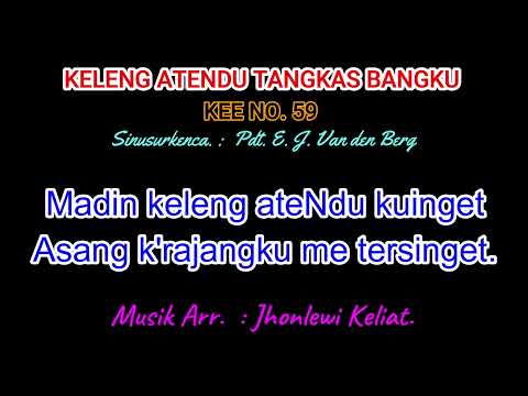 KEE 59 (Karaoke Version). KELENG ATENDU TANGKAS BANGKU.