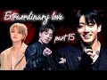 extraordinary love 💕 new person entry bts jikook