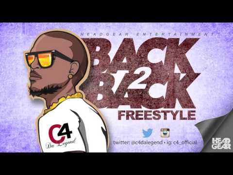 Back 2 Back Freestyle C4 Da Legend