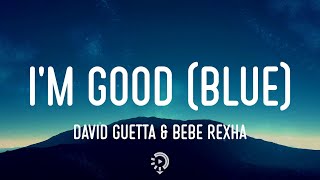 Cover art for I'm Good (Blue)